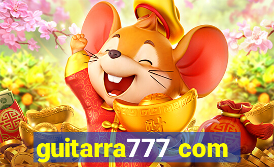 guitarra777 com